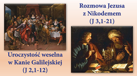 Wesele w Kanie i rozmowa z Nikodemem